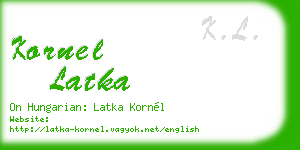 kornel latka business card